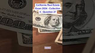 California Real Estate Exam 2024  Collection 4  Question 27 [upl. by Aikkan516]