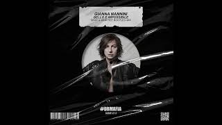 Gianna Nannini  Bello e Impossibile Skar amp Manfree Bootleg [upl. by Telrahc]