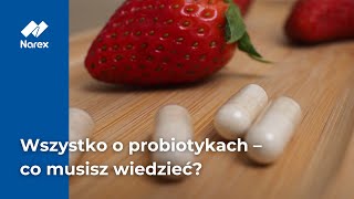 Wszystko o probiotykach – co musisz wiedzieć • Narex [upl. by Horn228]