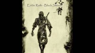 Eddie Rath  Black Shinobi [upl. by Zolner]