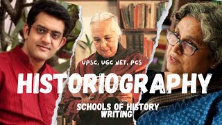 what is historiography  schools of history writing  history of India  history by Nikhil  upsc [upl. by Berkshire]