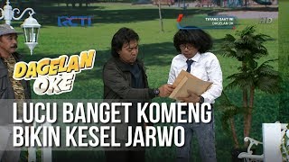 Dagelan OK  Lucu Banget Kalau Komeng Bikin Kesel Jarwo  30 Januari 2019 [upl. by Nyladnohr177]