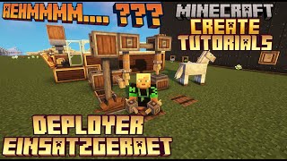 Das Einsatzgerät alias Deployer erklärt Createmod Tutorials  modded Minecraft für AnfängerEp 004 [upl. by Notnats]