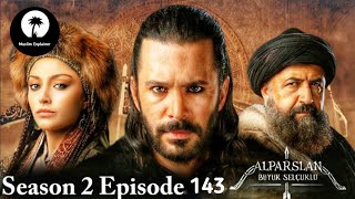 Alp Arslan Urdu  Season 2 Episode 143  Overview  Muslim Explainer [upl. by Asiole]