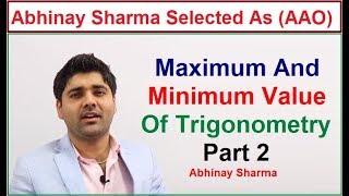 Maximum And Minimum Value Of Trigonometry Part 2 By Abhinay Sharma  Abhinay Maths 😲 [upl. by Mauricio186]