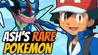 Top 5 Rarest Pokemon Ash Ketchum Owns [upl. by Lindley]