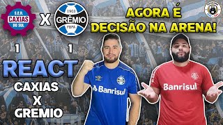 REACT  CAXIAS 1 X 1 GRÊMIO  FINAL GAUCHÃO 2023 [upl. by Alemap]