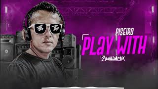 PLAY WITH  Alan Walker Torine  PISEIRO  DJ WilliaMix [upl. by Wichman]