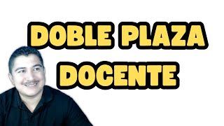 Información sobre DOBLE PLAZA en Educación Básica [upl. by Etakyram757]