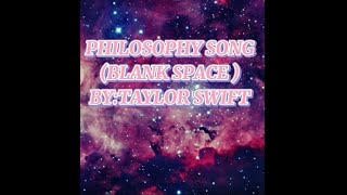 PHILOSOPHY SONG for project purposes [upl. by Jaffe126]