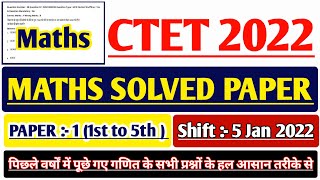 CTET 2022 MATHS QUESTION PAPER  CTET 2021 MATHS SOLUTION  CTET 5 JANUARY MATHS PAPER 1  CTET [upl. by Belshin]