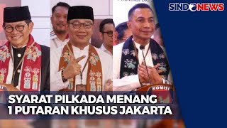 FULL Syarat Pilkada Menang 1 Putaran Khusus Jakarta  Sindo Prime 2811 [upl. by Lielos]