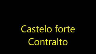 Castelo forte  contralto [upl. by Chadwick287]