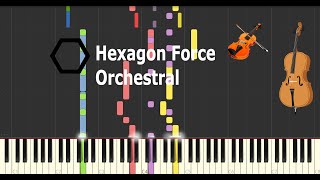 Hexagon Force Orchestral Synthesia [upl. by Oibesue]