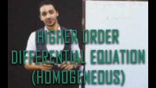 شرح Higher Order Differential Equation Homogeneous [upl. by Yelir]