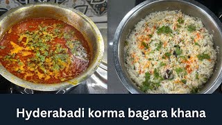 Hyderabadi chicken korma and bagara khana  Hyderabadi style khana [upl. by Anetsirk]