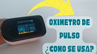 ✔️ OXIMETRO DE PULSO ¿Cómo funciona ¿Cómo interpretar los valores  ENFERMERIA [upl. by Arit]