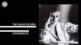 THOMAS DOLBY  DISSIDENTS 1984 REMASTERED [upl. by Anawik]