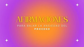 Afirmaciones para bajar la ansiedad del proceso  En menos de 5 min 🎧✨ [upl. by Etteragram896]