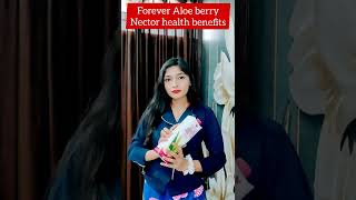 Forever Aloe berry nectar  benefits  nectar forever foreverlivingproducts [upl. by Kcub]