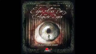 Edgar Allan Poe amp Auguste Dupin  Folge 2 Im Bann der Angst komplettes Hörspiel [upl. by Kurys124]