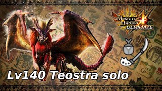 MH4U Lv140 Teostra solo  124360 [upl. by Ettigirb]