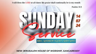 Sunday Service by Bro Andrew  Gods Servant II Sangareddy  14072024 [upl. by Assenna]