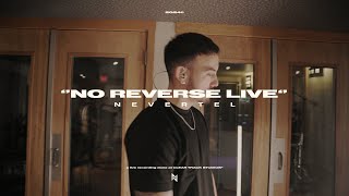 Nevertel  No Reverse LIVE At Clear Track Studios [upl. by Nolyk]