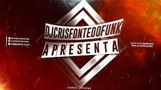 APÓS O SINAL DEIXE SEU RECADO  VEM DE 4  DJ Cris Fontedofunk Feat MC RD FUNK TIKTOK 2O22 [upl. by Ferrigno46]