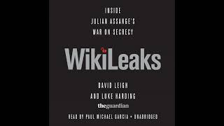 WikiLeaks Audiobook by David Leigh Luke Harding Ed Pilkington Robert Booth Charles Arthur [upl. by Mohsen41]