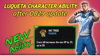 NEW LUQUETA CHARACTER ABILITY after OB29 update  BEST CHARACTER IN FREE FIRE  OP Luqueta ability [upl. by Nylikcaj]