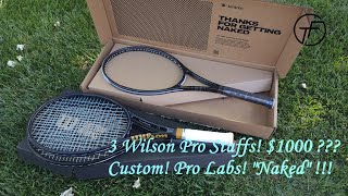 Tennis Family 3 Wilson Pro Staffs Racquets  1000  Custom Pro Labs quotNakedquot [upl. by Anyer]