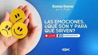 Las emociones ¿Qué son y para qué sirven  Buenas Nuevas  Radio Inspiración [upl. by Holsworth]