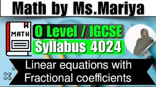 linear equations with fractional coefficients and fractional equations [upl. by Arramas887]