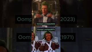 Wonka  Oompa Loompa 1971 and 2023 willywonka wonka oompaloompa [upl. by Sollars332]