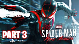 Spider Man Miles Morales PS5 Gameplay Walkthrough Part 3 Ending [upl. by Oleg]