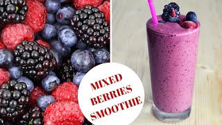 HOW TO MAKE SMOOTHIES WITH FROZEN BERRIES Mixed berries SmoothiesANTIOXIDANT SMOOTHIE [upl. by Hpseoj]