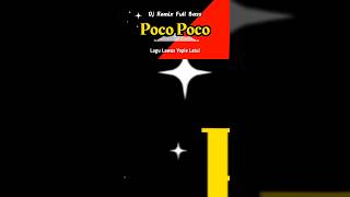 Dj Remix Poco Poco pocopoco [upl. by Britta942]