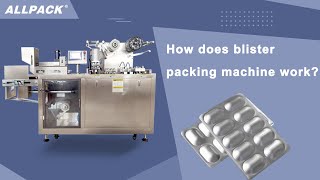 How does blister packing machine work [upl. by Tterab]