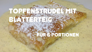 Topfenstrudel mit Blätterteig  Rezept [upl. by Aiyram665]