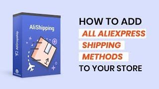 AliShipping Addon  Enjoy easy importing of AliExpress shipping methods [upl. by Refinney]