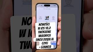 TWORZENIE WŁASNYCH EMOJI  GENMOJI W IOS 182 iphone shorts appleinteligence ios182 ios181 [upl. by Oidualc]