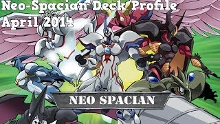 Yugioh Neo Spacian Deck Profile April 2014 [upl. by Dace]