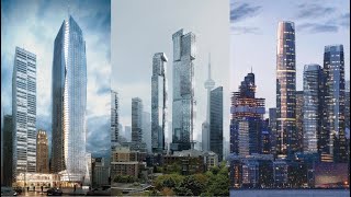 Skyscrapers Under Construction or Proposed in Toronto 2026 I megaprojects canada Toronto [upl. by Enelrac697]