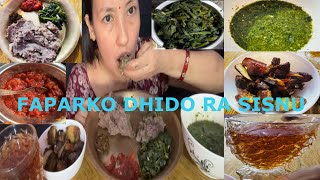 Aaja Dhido Ra Sisnu Sarai Mitho Vayo🤤 Nepali Traditional Food  Nepali Mukbang foodaasamethuli [upl. by Ellora]