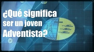 ¿Qué significa ser un joven adventista  Jóvenes Adventistas en Acción  JA [upl. by Eahsel]