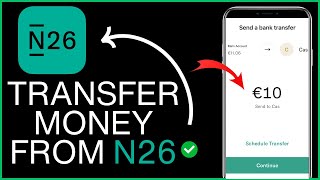 N26 Bank  How To Transfer Money infrom N26 Bank 2024 StepbyStep [upl. by Hanschen53]