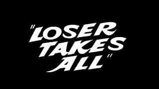 Loser Takes All 1956  Trailer [upl. by Inilahs112]