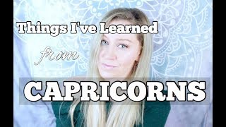 Things Ive Learned from CAPRICORNS [upl. by Trudi]