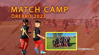 MATCH CAMP ÖREBRO 2023  FOTBOLLSRESAN [upl. by Terzas]